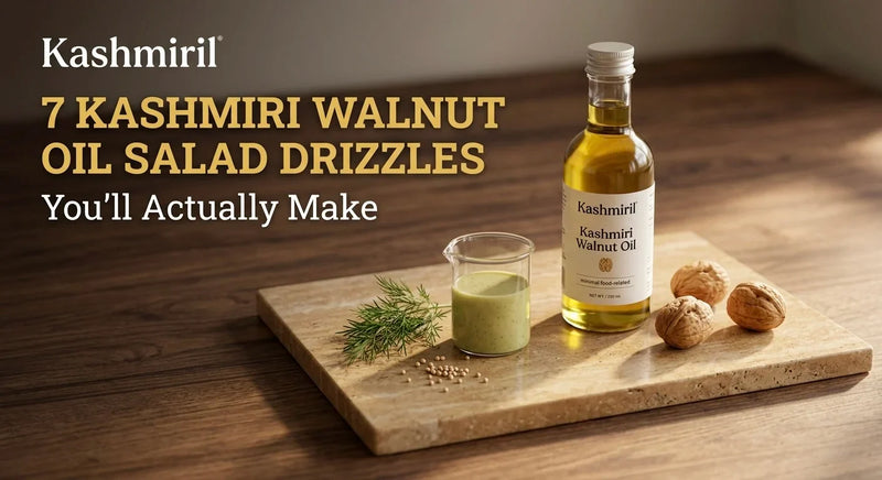Kashmiril | 7 KASHMIRI WALNUT OIL SALAD DRIZZLES You’ll Actually Make. Premium Kashmiri walnut oil bottle with fresh dressing, walnuts, and herbs on marble board.