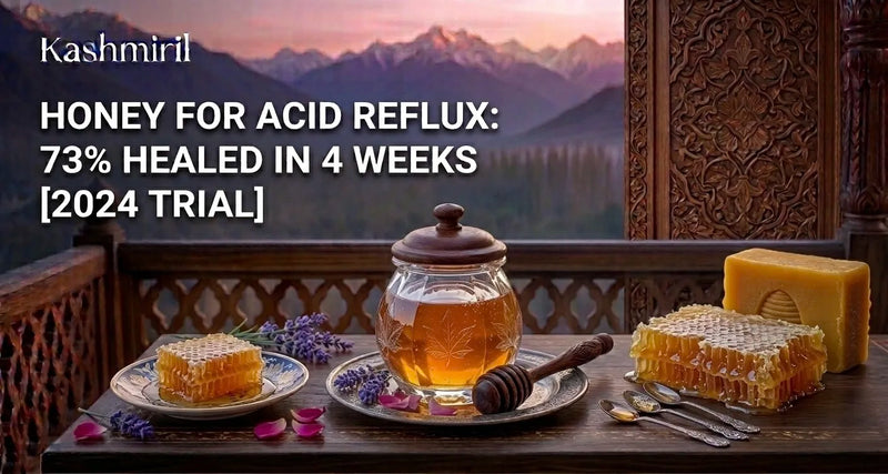 Kashmiril: HONEY FOR ACID REFLUX: 73% HEALED IN 4 WEEKS [2024 TRIAL]. Pure honey and honeycomb with a mountain backdrop.