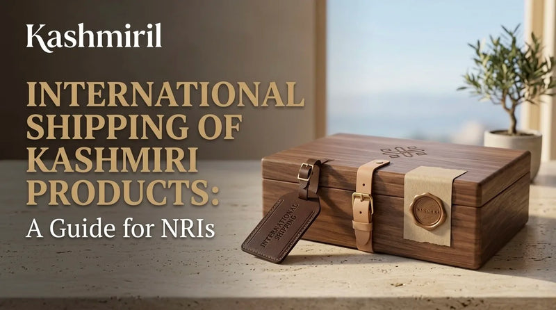 Kashmiril - INTERNATIONAL SHIPPING OF KASHMIRI PRODUCTS: A Guide for NRIs. Elegant wooden gift box with Kashmiril branding and luggage tag on marble surface.