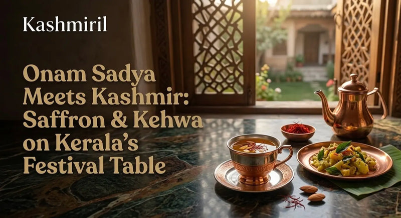 Onam Sadya Meets Kashmir: Saffron & Kehwa on Kerala's Festival Table. Kashmiril Kehwa, saffron, and sadya dish on dark green marble.