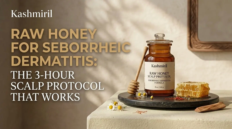 Kashmiril - RAW HONEY FOR SEBORRHEIC DERMATITIS: THE 3-HOUR SCALP PROTOCOL THAT WORKS. Kashmiril honey jar with honeycomb on a marble display.