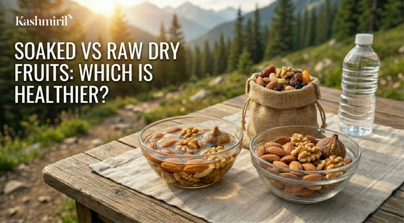 Soaked vs Raw Dry Fruits: Which Is Healthier?
